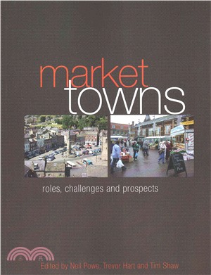 Market Towns ― Roles, Challenges and Prospects