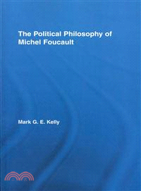 The Political Philosophy of Michel Foucault