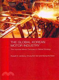 The Global Korean Motor Industry ─ The Hyundai Motor Company's Global Strategy