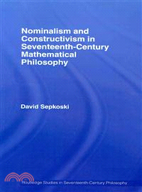 Nominalism and Constructivism in Seventeenth-Century Mathematical Philosophy