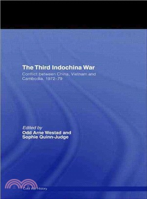The Third Indochina War ─ Conflict Between China, Vietnam and Cambodia, 1972-79