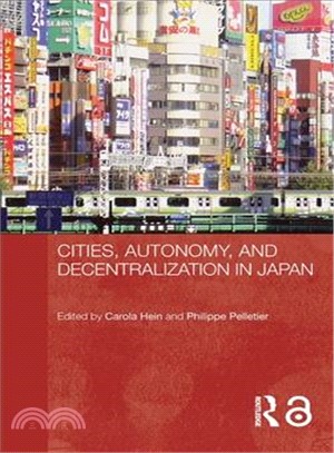 Cities, Autonomy, and Decentralization in Japan