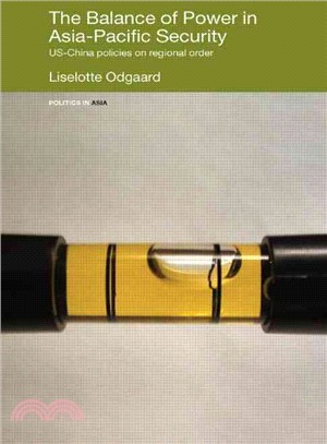The Balance of Power in Asia-pacific Security ― Us-china Policies on Regional Order
