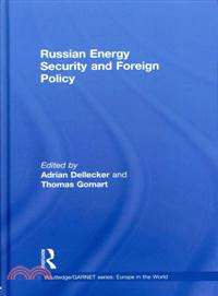 Russian Energy Security and Foreign Policy