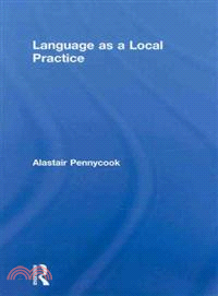 Language As a Local Practice