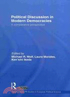 Political Discussion in Modern Democracies: A Comparative Perspective