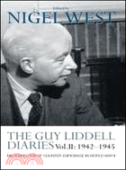The Guy Liddell Diaries ─ 1942-1945; MI5's Director of Counter-Espionage in World War II