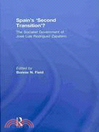 Spain's 'second Transition'?: The Socialist Government of Jose Luis Rodriguez Zapatero