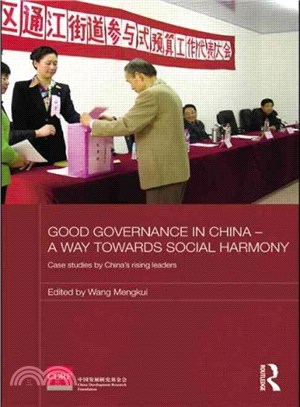 Good Governance in China, A Way Towards Social Harmony