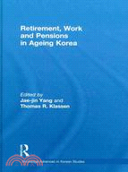 Retirement, Work and Pensions in Korea