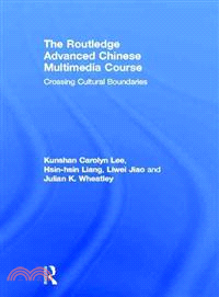 The Routledge Advanced Chinese Multimedia Course: Crossing Cultural Boundaries