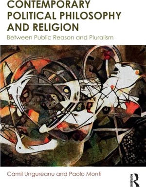 Contemporary Political Philosophy and Religion