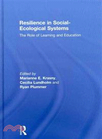 Resilience in Social-Ecological Systems：The Role of Learning and Education