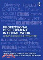 Professional Development in Social Work: Complex Issues in Practice