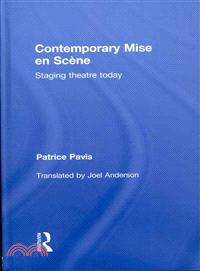 Contemporary Mise En Scene ─ Staging Theatre Today
