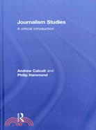 Journalism Studies ─ A Critical Introduction