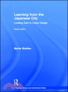 Learning from the Japanese City ─ Looking East in Urban Design