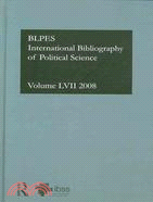 International Bibliography of the Social Sciences 2008/ Internationale Des Sciences Sociales 2008/ International Bibliography of Political Science/ Bibliographie Internationale De Science Politique