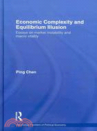Economic Complexity and Equilibrium Illusion: Essays on Market Instability and Macro Vitality