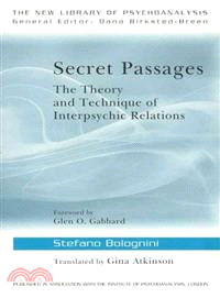 Secret Passages ─ The Theory and Technique of Interpsychic Relations
