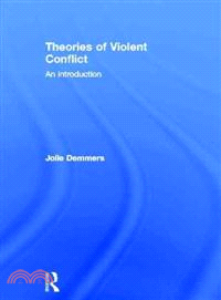 Theories of Violent Conflict：An Introduction