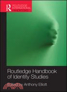 Routledge Handbook of Identity Studies