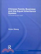 Chinese Family Business and the Equal Inheritance System: Unravelling the Myth