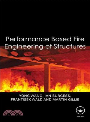 Performance-Based Fire Engineering of Structures