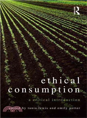 Ethical Consumption: A Critical Introduction