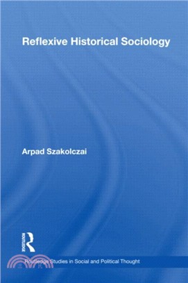 Reflexive Historical Sociology