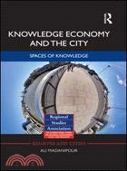 Knowledge Economy and the City：Spaces of knowledge