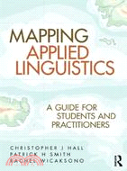 Mapping Applied Linguistics ─ A Guide for Students and Practitioners