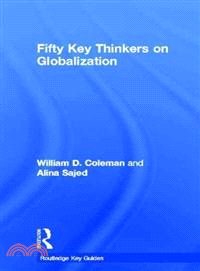 Fifty Key Thinkers on Globalization