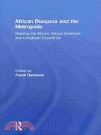 African Diaspora and the Metropolis ─ Reading the African, African American and Caribbean Experience