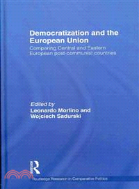 Democratization and the European Union ─ Comparing Central and Eastern European Post-communist Countries