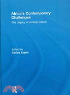 Africa's Contemporary Challenges: The Legacy of Amilcar Cabral