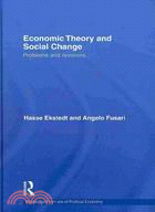 Economic Theory and Social Change:Problems and Revisions