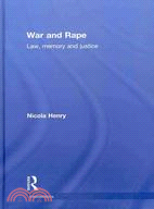 War and Rape: Law, Memory and Justice