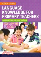 Language Knowledge for Primary Teachers 4th Edition