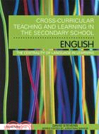 Cross-Curricular Teaching and Learning in the Secondary School... English: The Centrality of Language in Learning