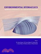 Environmental Hydraulics: Theoretical, Experimental and Computational Solutions: Proceedings of the International Workshop on Environmental Hydraulics, Iweh09, 29 & 30 October