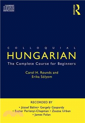 Colloquial Hungarian ─ The Complete Course for Beginners