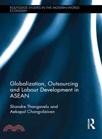 Globalization, Outsourcing and Labour Development in ASEAN