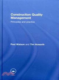 Construction Quality Management: Principles and Practice