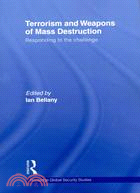 Terrorism and Weapons of Mass Destruction