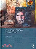 The Asian Cinema Experience—Styles, Spaces, Theory