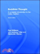 Buddhist Thought ─ A Complete Introduction to the Indian Tradition
