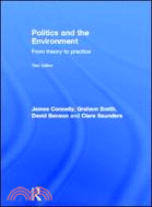 Politics and the Environment ─ From Theory to Practice