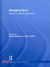 Managing Sport：Social and Cultural Perspectives