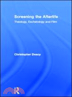 Screening the Afterlife ─ Theology, Eschatology, and Film